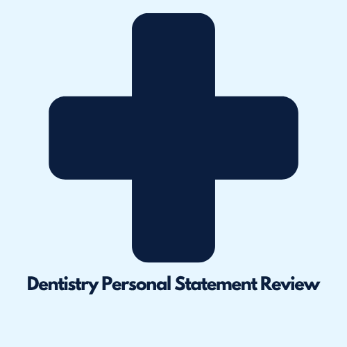 Dentistry Personal Statement Review