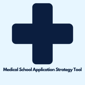 Medical School Application Strategy Tool