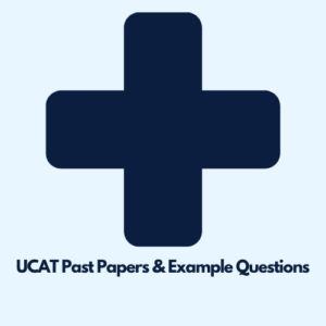 UCAT Past Papers & Example Questions
