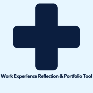 Work Experience Reflection & Portfolio Tool
